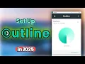 How to Set Up Outline VPN Server - Full Tutorial 2025