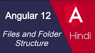 Angular 12 Hindi tutorial Files and Folder Structure