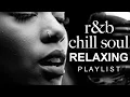 Download Lagu Chill R\u0026B \u0026 Soul Jams 🌙 Relaxing Music for Heart \u0026 Mind