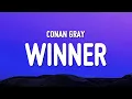 Conan Gray - Winner (Lyrics)