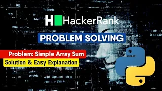 Simple Array Sum How to solve competitive questions on HackerRank Data Science Session With Sumit