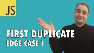 Arabic JAVASCRIPT CODING INTERVIEW QUESTIONS First Duplicate - Edge Case 1 Codehood