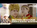 Download Lagu PRABU BERJANJI MENGHUKUM ADIKNYA YANG SEBERAT BERATNYA - KIAN SANTANG