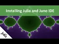 Installing Julia and setting up Juno IDE Julia programming language beginner tutorial 001