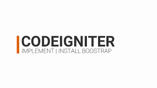 Easy Codeigniter Bootstrap Implementation Installation Tutorial