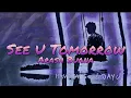 Download Lagu Arash Buana - See u Tomorrow (lyrics)
