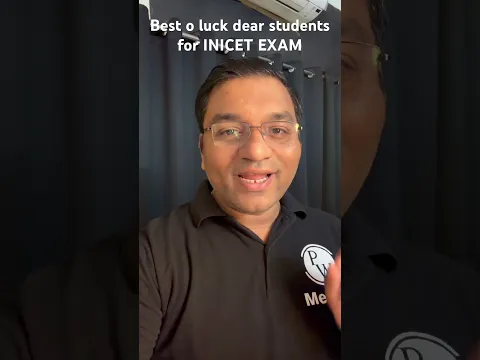 Best of luck for INICET exam @pwmeded @medednext