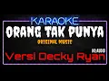 Download Lagu Karaoke Orang Tak Punya ( Original Music ) HQ Audio - Versi Decky Ryan