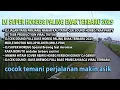 Download Lagu AUDIO  HOREG DJ FULL BASS CEK SOUND VIRAL 2025 IRINGI PERJALANAN SEMAKIN ASIK