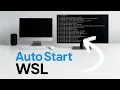 Start a WSL Instance Automatically on Boot