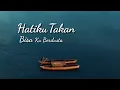 Download Lagu Hatiku Takan Bisa Kuberdusta - Dirimu Dirinya _Pinkan Mambo || Cover Tito Munandar ( Lirik Lagu )