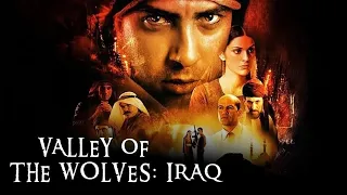 Valley Of The Wolves Iraq Full Hd English Subtitle Watch 2006  Valley Of The Wolves Iraq Full Hd English Subtitle Watch 2006