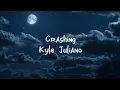 Download Lagu Kyle Juliano - Crashing [Lyrics]