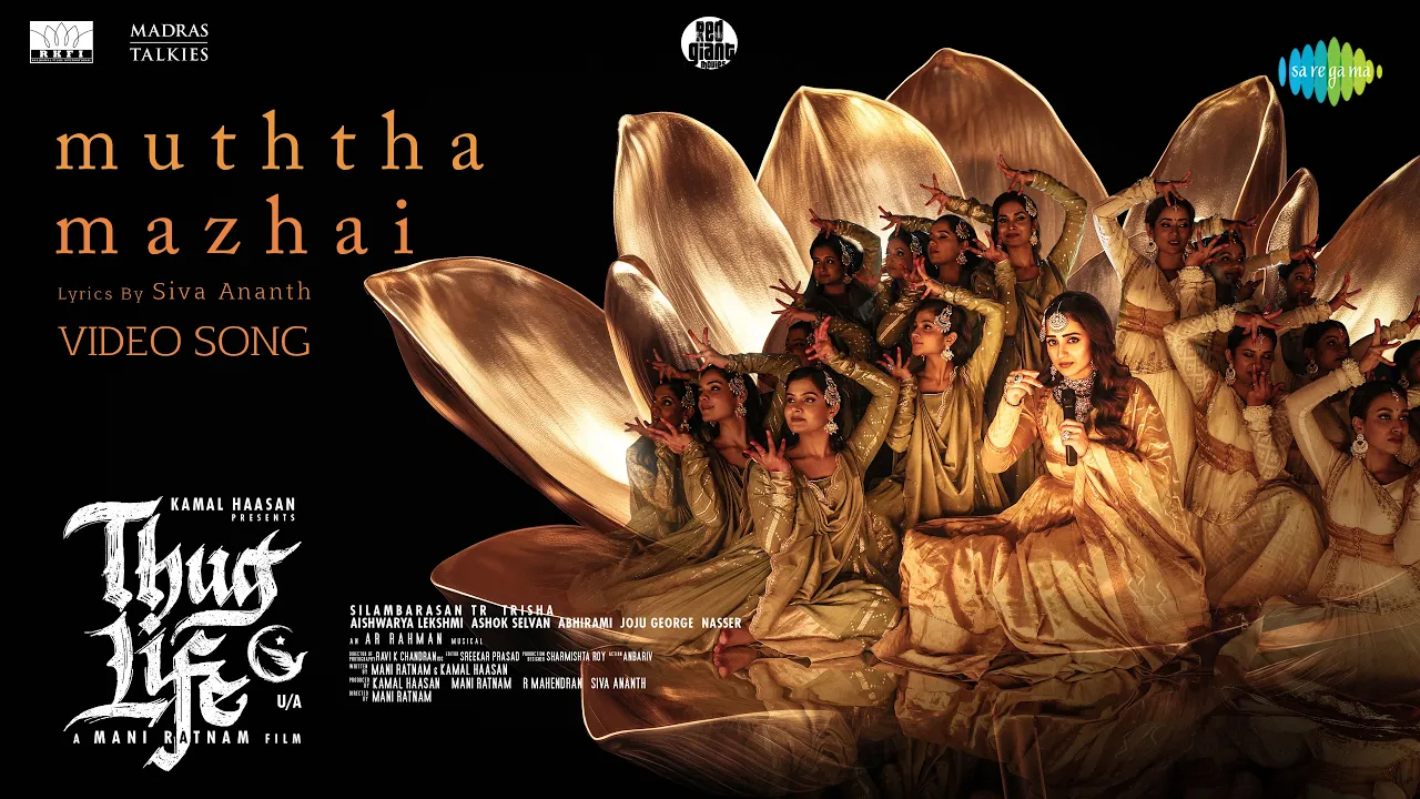 Muththa Mazhai - Video Song | Thug Life | Kamal Haasan | Mani Ratnam | STR | Trisha | AR Rahman Muththa Mazhai - Video Song | Thug Life | Kamal Haasan | Mani Ratnam | STR | Trisha | AR Rahman