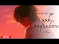 Lagu [Official Lyric Video] | JEJAK LANGKAHMU ~ Lyrics By Abe_Tra | Lagu Sedih Tentang Kehilangan💔💔 