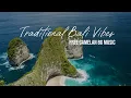 Lagu FREE Gamelan Background Music | FASSounds - Traditional Bali Vibes