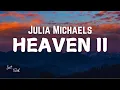 Download Lagu Julia Michaels - Heaven II ( Lyrics )