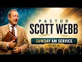 Pastor Scott Webb at BCFC August 2 2026 Sunday AM