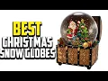 Top 10 Best Christmas Snow Globes of 2025