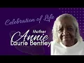 Celebrating the Life of Mrs Annie Laurie Bentley