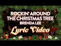 Download Lagu Brenda Lee - Rockin' Around The Christmas Tree (Lyrics)