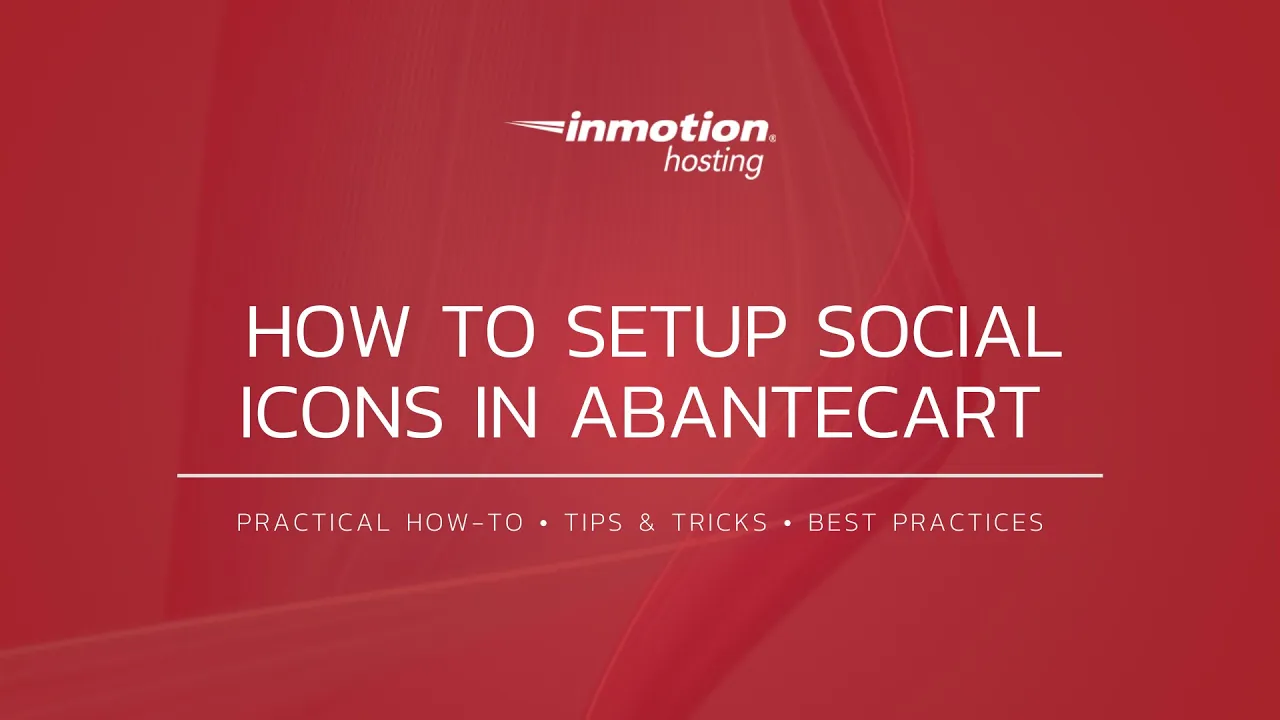 How to Setup Social Icons in AbanteCart