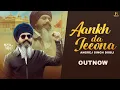 Download Lagu Aankh Da Jeeona (Official Video Song) Angrej Singh Dubli | Latest Punjabi Song 2025 | Kavishri