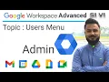 Advanced Google Workspace Tutorial 2021 Admin Console Users How to Manage Google Workspace