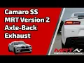 2016-24 Camaro SS MRT Version 2 Axle Back Exhaust System 91U841 - Video 3 of 1
