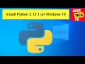 How to install Python 3 12 1 on Windows 2024 Easy Step-by-Step Guide