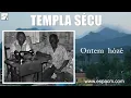 Download Lagu Ontem hózé | TEMPLA SECU | Espaço Cultural Mendes