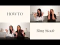 The Silver Collective How To Ring Stack