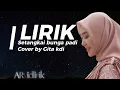 Download Lagu lirik setangkai bunga padi cover by Gita kdi #lirik #dangdutlawas #cover