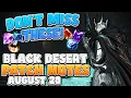 Get Edania Accessories and Crystals EASIER Agent Buffs BDO Patch Notes Rundown - August 20