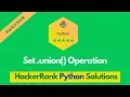 HackerRank Set union Operation problem solution in Python Python problems solutions