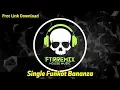 SINGLE FUNKOT BANANZA ( AKON )