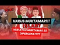 Download Lagu HARUS MUKTAMAR!!! | Islah Itu MLB Atau Percepatan Muktamar ke-35??? MP3
