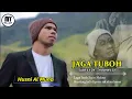 Download Lagu JAGA TUBOH - Tgk. Husni Al Muna || Lagu Aceh 2021 yang Viral di Tiktok (Lirik Aceh dan Terjemahan)