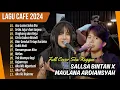 Download Lagu SALLSA BINTAN X MAULANA ARDIANSYAH | ASU LAMA SUKA DIA | CINTA SABUN MANDI| LAGU POP TERPOPULER 2024