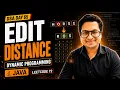 Edit Distance Using Dynamic Programming in Java LeetCode 72 DSA Day 65