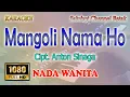 Lagu MANGOLI NAMA HO ll KARAOKE BATAK ll NAINGGOLAN SISTER ll NADA WANITA F=DO