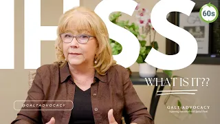 What is IHSS Understanding In-Home Supportive Services