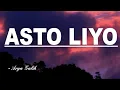 Lagu ASTO LIYO - Arya Galih || Video Lirik || Semburat kabur kanginan