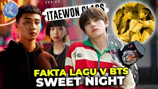 Download V BTS Hadir di Drama Itaewon Class 5 Fakta Sweet Night, Lagu V yang Jadi Soundtrack Itaewon Class MP3