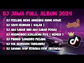 Download Lagu DJ JAWA FULL ALBUM VIRAL TΙΚΤΟΚ TERBARU 2024 || DJ FEELING NENG ANGENKU MUNG KOWE X KALAH FULL BASS