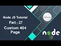 Node JS Tutorial - Custom 404 Page