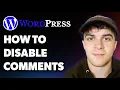 How to Disable Comments on Wordpress Full 2025 Guide