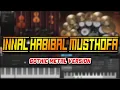 Download Lagu Innal Habibal Musthofa (Gothic Metal Version)