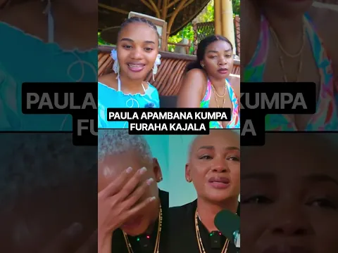 PAULA APAMBANA KUMPA FURAHA KAJALA