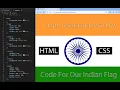 Independence Day Special Coding For Indian Flag HTML CSS Coding Trick